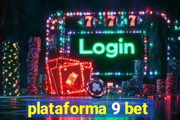 plataforma 9 bet